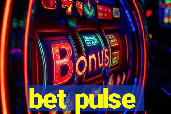 bet pulse